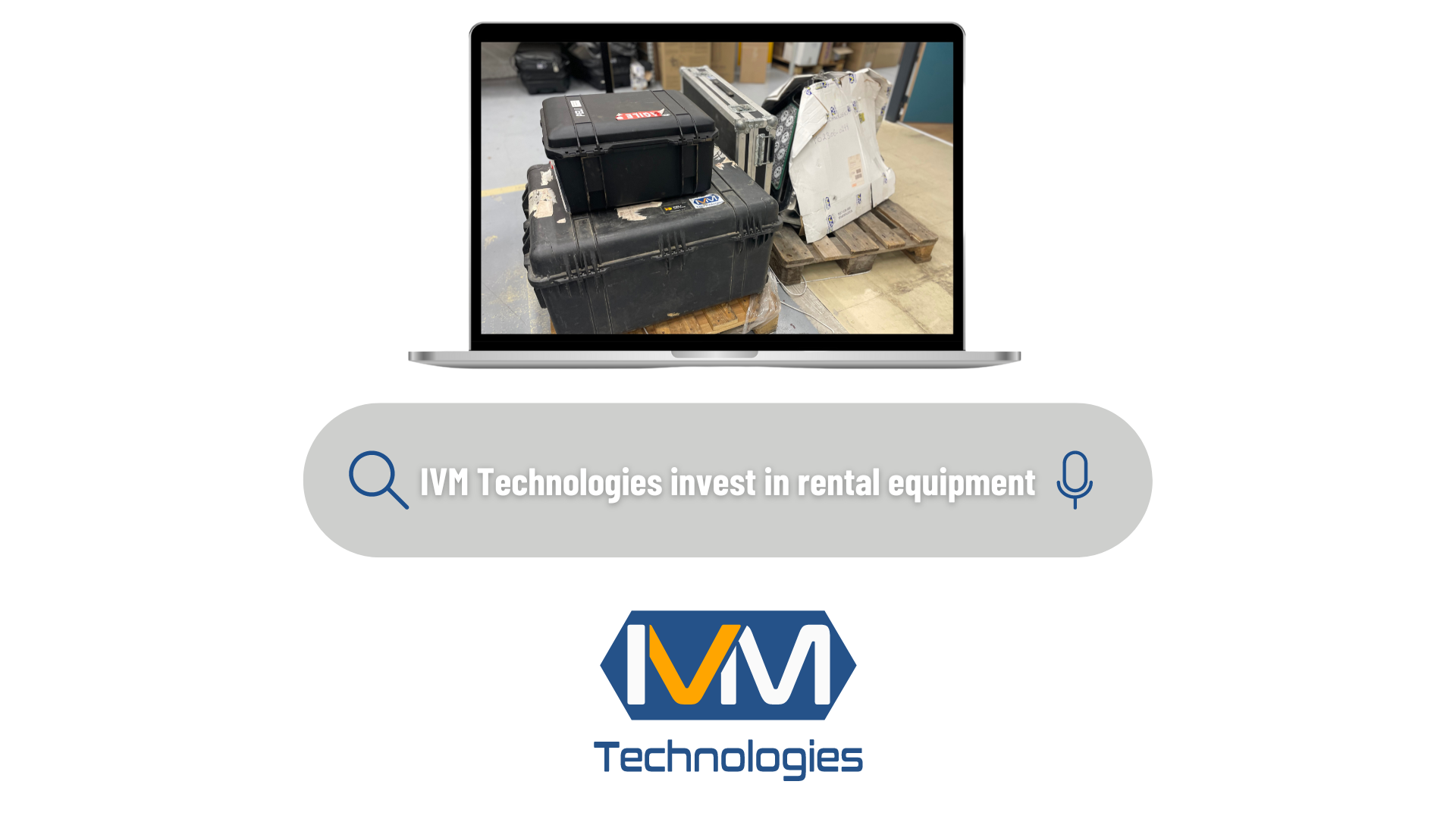 IVM Technologies invest in rental equipment